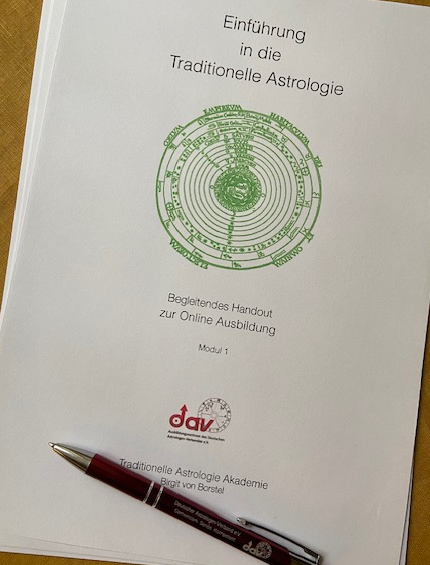 Begleitendes Handout Modul 1 der Grundausbildung in Traditioneller Astrologie, Trad. Astrologie Akademie Birgit von Borstel